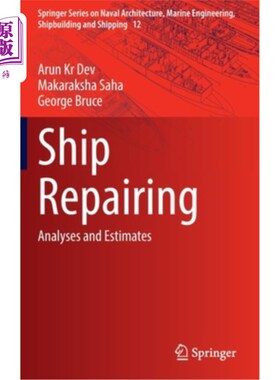 海外直订Ship Repairing: Analyses and Estimates 船舶修理:分析与估计