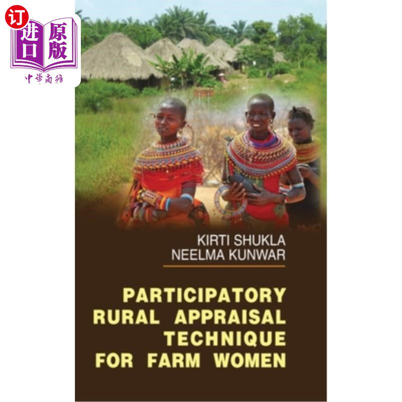 海外直订Participatory Rural Appraisal Technique for Farm Women 农业妇女参与式农村评价技术
