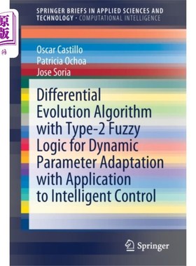 海外直订Differential Evolution Algorithm with Type-2 Fuz... 基于2型模糊逻辑的动态参数自适应差分进化算法及其在智能控