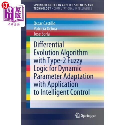 海外直订Differential Evolution Algorithm with Type-2 Fuz... 基于2型模糊逻辑的动态参数自适应差分进化算法及其在智能控