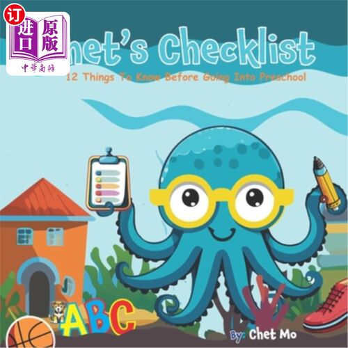 海外直订Chet's Checklist: 12 Things To Know Before Going Into Preschool 切特的清单：进入幼儿园前要知道的12件事