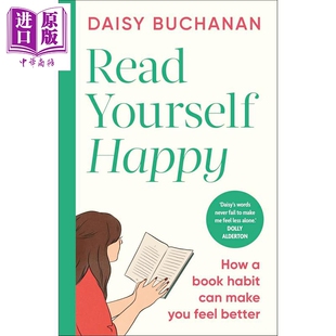预售 阅读让自己快乐 如何用书籍来缓解焦虑 Read Yourself Happy 英文原版 Daisy Buchanan【中商原版】