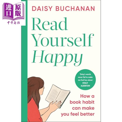 预售 阅读让自己快乐 如何用书籍来缓解焦虑 Read Yourself Happy 英文原版 Daisy Buchanan【中商原版】
