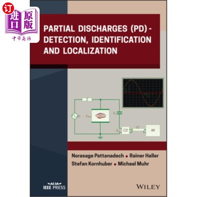 海外直订Partial Discharges (Pd): Detection, Identification and Localization 局部放电(Pd):检测、识别和定位