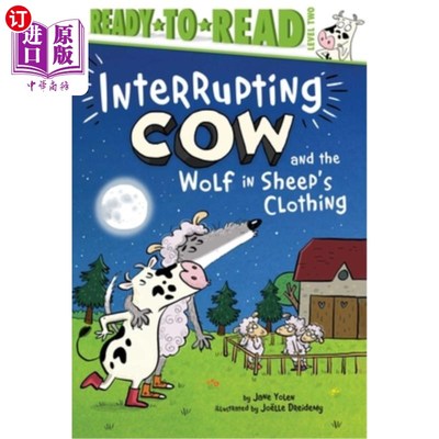 海外直订Interrupting Cow and the Wolf in Sheep's Clothing: Ready-To-Read Level 2 打断穿羊皮的牛和狼:2级准备阅读