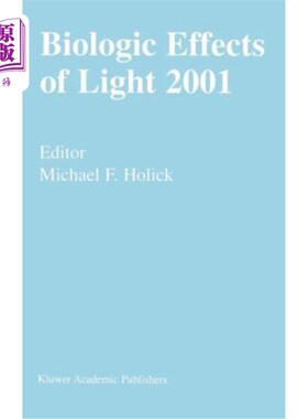 海外直订医药图书Biologic Effects of Light 2001: Proceedings of a Symposium Boston, Massachusetts 光的生物效应2001: