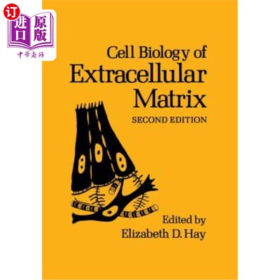 海外直订Cell Biology of Extracellular Matrix: Second Edition 细胞外基质的细胞生物学：第二版