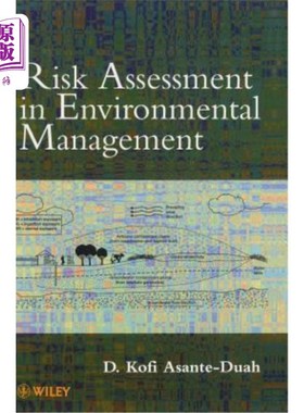 海外直订Risk Assessment in Environmental Management: A Guide for Managing Chemical Conta 环境管理中的风险评估.化学