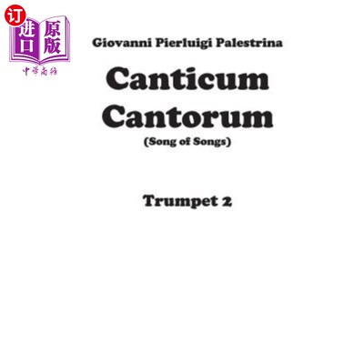 海外直订Canticum Cantorum - brass quintet - Trumpet 2 Canticum Cantorum-铜管五重奏-小号2