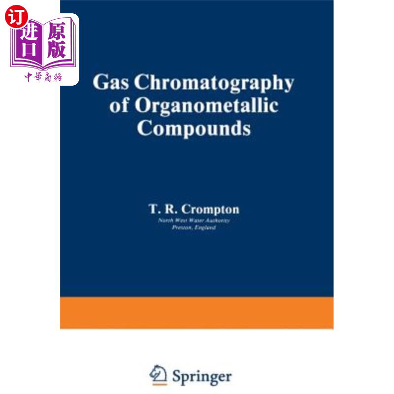 海外直订Gas Chromatography of Organometallic Compounds 有机金属化合物的气相色谱分析