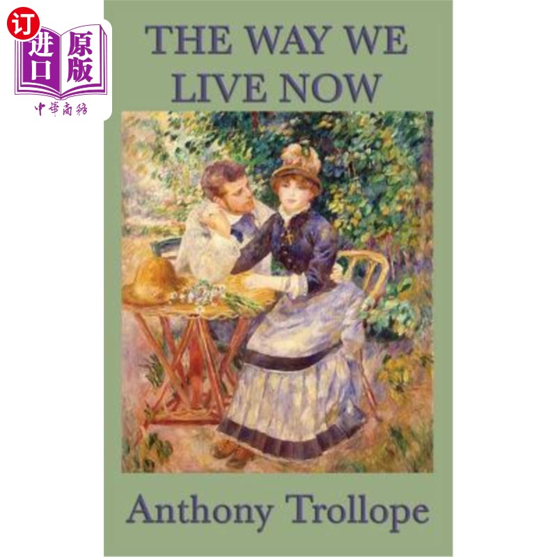 海外直订The Way We Live Now 我们现在的生活方式