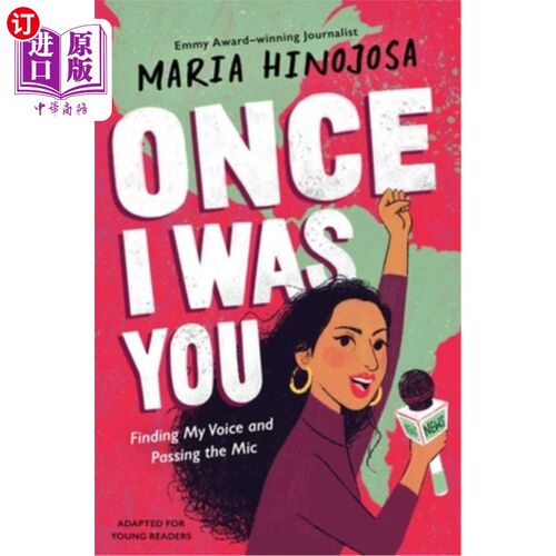 Once I Was You -- Adapted for Young Readers: Finding My Voice and Passing the Mi 《曾经的我是你——为年轻读【中商原版】?