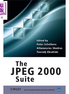 现货 JPEG 2000 套装 The Jpeg 2000 Suite Peter Schelkens 英文原版 中商原版 Wiley【中商原版】
