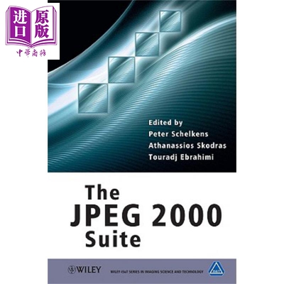现货 JPEG 2000 套装 The Jpeg 2000 Suite Peter Schelkens 英文原版 中商原版 Wiley【中商原版】