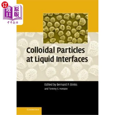 海外直订Colloidal Particles at Liquid Interfaces 液体界面的胶体颗粒
