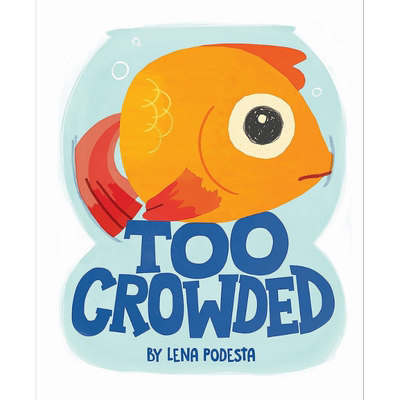 现货 太拥挤了 Too Crowded 英文原版 亲子童书 儿童绘本 动物故事图画书 精品绘本 进口图书【中商原版】