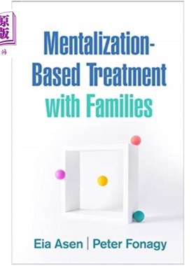 海外直订Mentalization-Based Treatment with Families 以心理为基础的家庭治疗