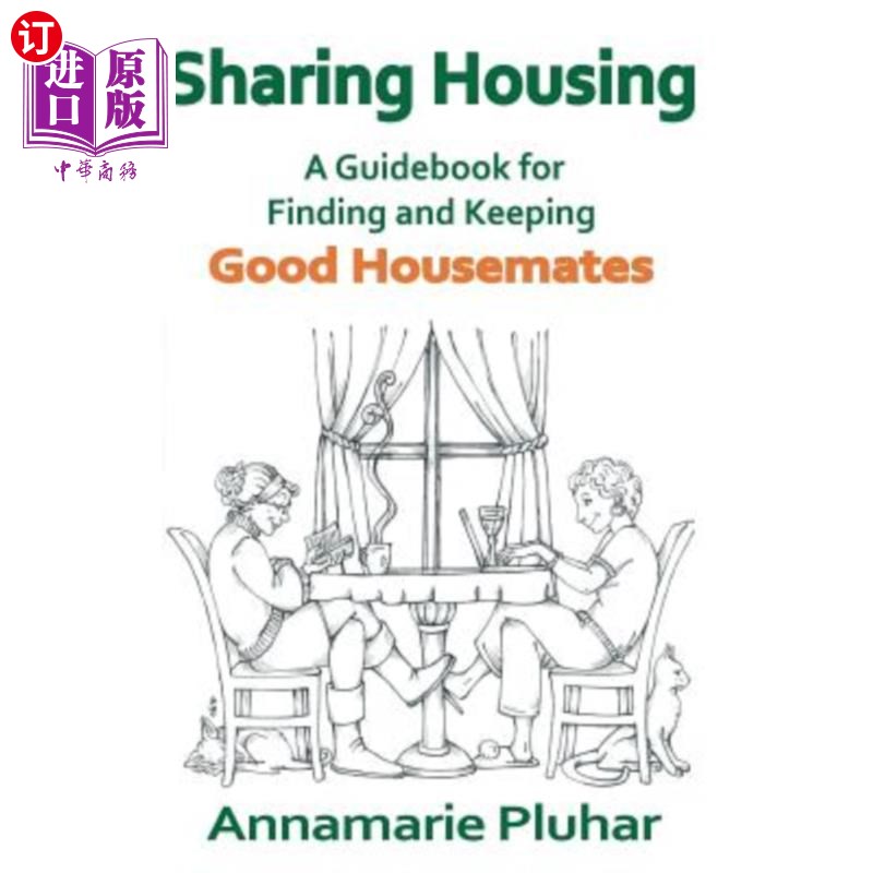 海外直订医药图书Sharing Housing: A Guidebook for Finding and Keeping Good Housemates 共享住房：寻找和保持好室友的指