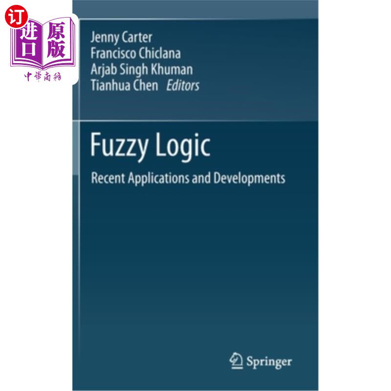 海外直订Fuzzy Logic: Recent Applications and Developments 模糊逻辑:最新应用与发展