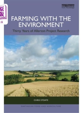 海外直订Farming with the Environment: Thirty Years of Allerton Project Research 农业与环境:阿勒顿项目研究三十年