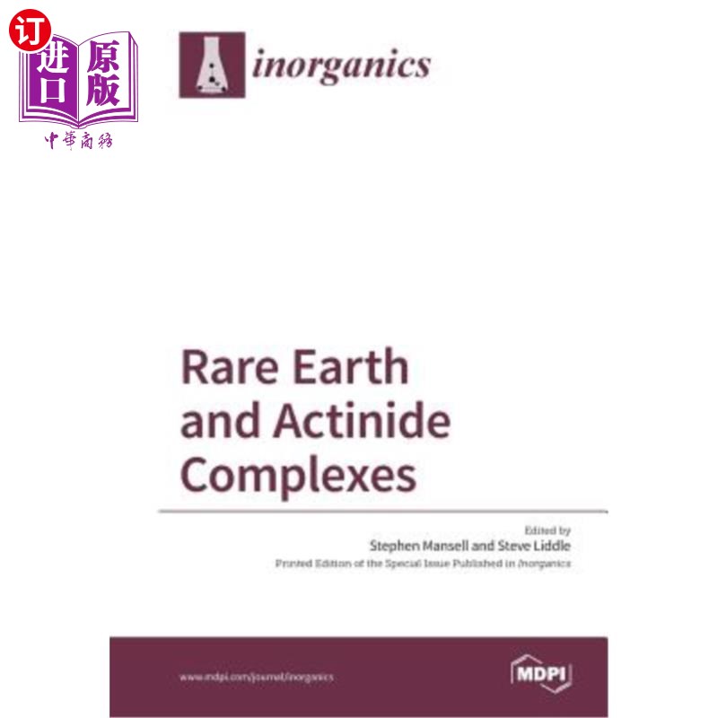 海外直订Rare Earth and Actinide Complexes 稀土和锕系配合物