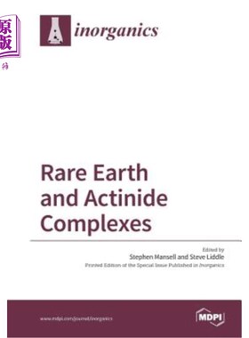 海外直订Rare Earth and Actinide Complexes 稀土和锕系配合物