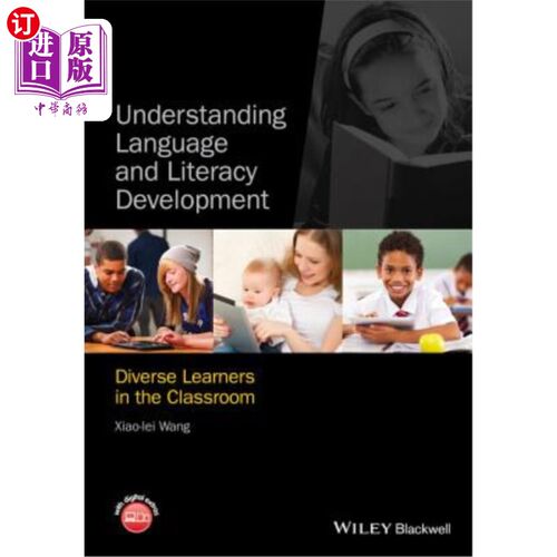 海外直订Understanding Language and Literacy Development: Diverse Learners in the Classro 理解语言和读写能力的发展: