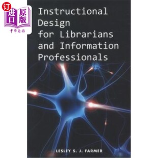 Design Information for and Professionals Librarians 海外直订Instructional
