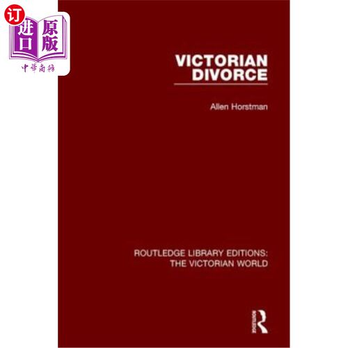 海外直订Victorian Divorce 维多利亚时代的离婚