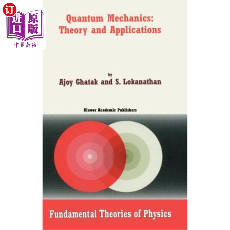 海外直订Quantum Mechanics: Theory and Applications 量子力学：理论与应用