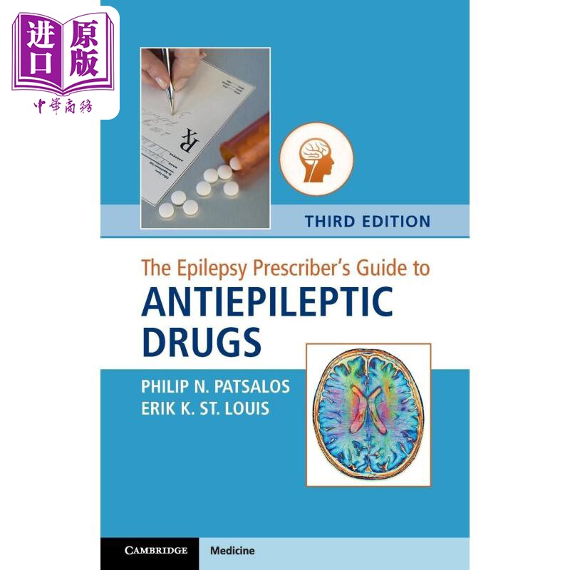 The Epilepsy Prescriber's Guide to Antiepileptic Drugs 英文原版 处方指南：抗癫痫药物 Philip N. Patsalos【中商原版】