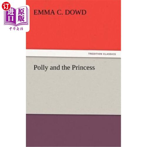 海外直订Polly and the Princess 波莉和公主