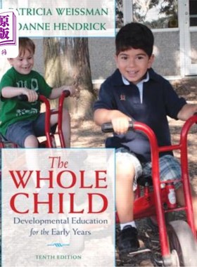 海外直订The Whole Child: Developmental Education for the Early Years 整个儿童:早期发展教育