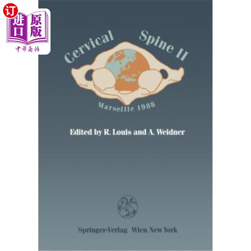 海外直订医药图书Cervical Spine II: Marseille 1988 第2颈椎：1988年马赛