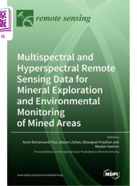 海外直订Multispectral and Hyperspectral Remote Sensing Data for Mineral Exploration and  多光谱、高光谱遥感数据在矿