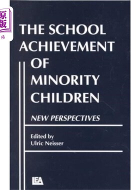 海外直订School Achievement of Minority Children 少数民族儿童的学习成绩