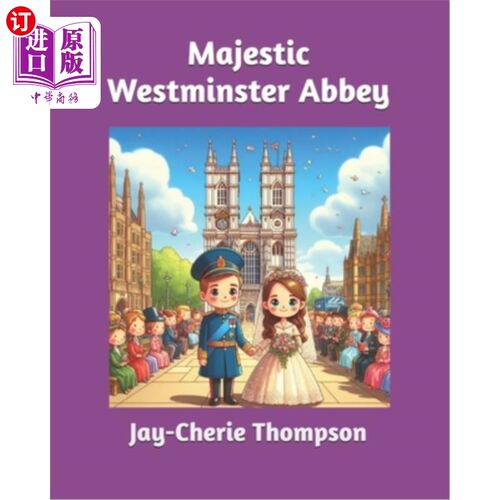 海外直订Majestic Westminster Abbey 雄伟的威斯敏斯特教堂