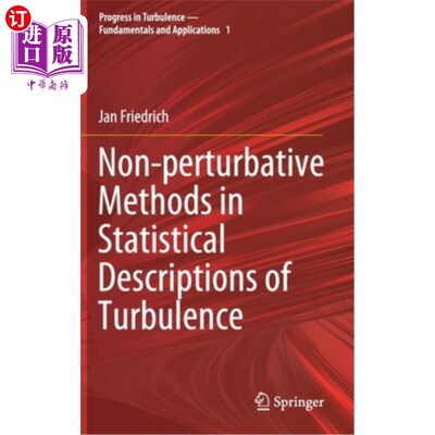 海外直订Non-Perturbative Methods in Statistical Descriptions of Turbulence 湍流统计描述中的非微扰方法