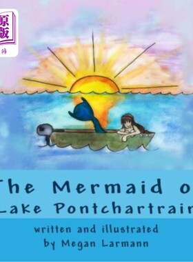 海外直订The Mermaid of Lake Pontchartrain 庞查特兰湖的美人鱼