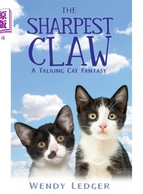 海外直订The Sharpest Claw: A Talking Cat Fantasy 最锋利的爪子：会说话的猫的幻想