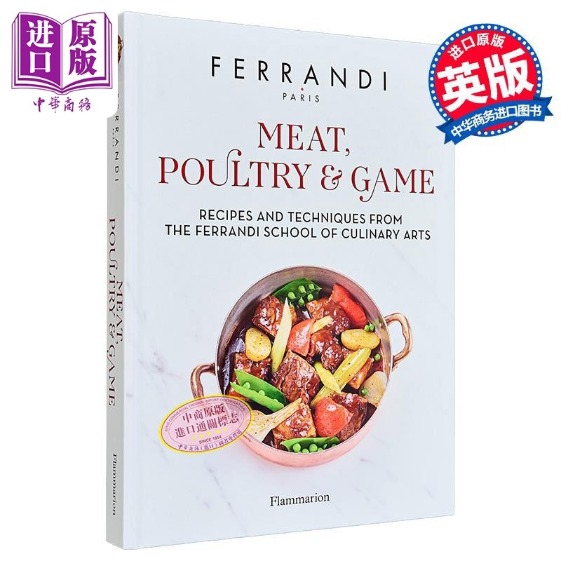 肉类 家禽和野味 食谱和技巧 法国斐航迪厨艺学院 Paris ferrandi出品 英文原版 Meat Poultry Game【中商原版】