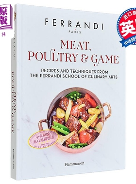 肉类 家禽和野味 食谱和技巧 法国斐航迪厨艺学院 Paris ferrandi出品 英文原版 Meat Poultry Game【中商原版】