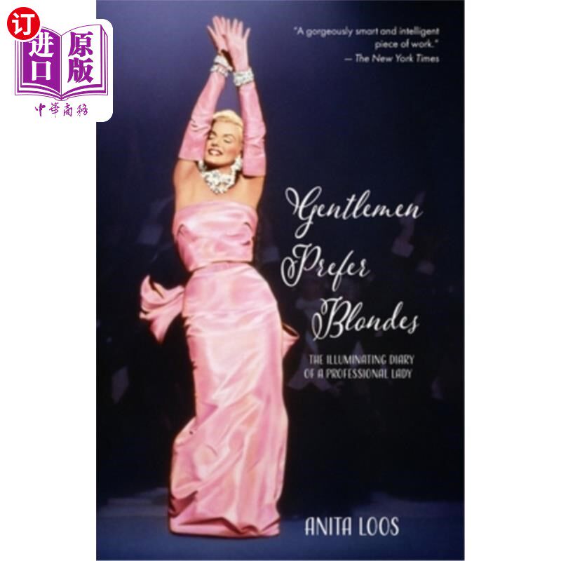 海外直订Gentlemen Prefer Blondes: The Illuminating Diary of a Professional Lady (Warbler 爱金发的绅士:职业女性的启