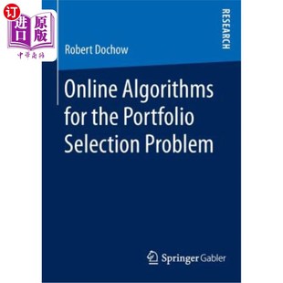 证券组合选择问题 Selection the 海外直订Online 在线算法 for Problem Portfolio Algorithms