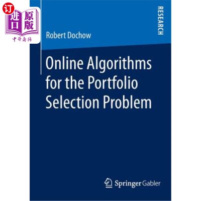 海外直订Online Algorithms for the Portfolio Selection Problem 证券组合选择问题的在线算法