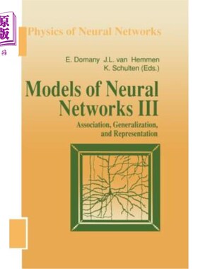 海外直订Models of Neural Networks III: Association, Generalization, and Representation 神经模型III:关联、泛化和