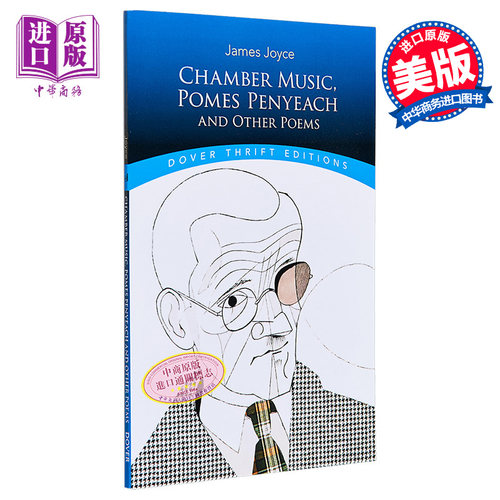 詹姆斯 乔伊斯 室内乐其他诗歌 Chamber Music Pomes Penyeach 英文原版 James Joyce 尤利西斯作者诗歌集【中商原版】