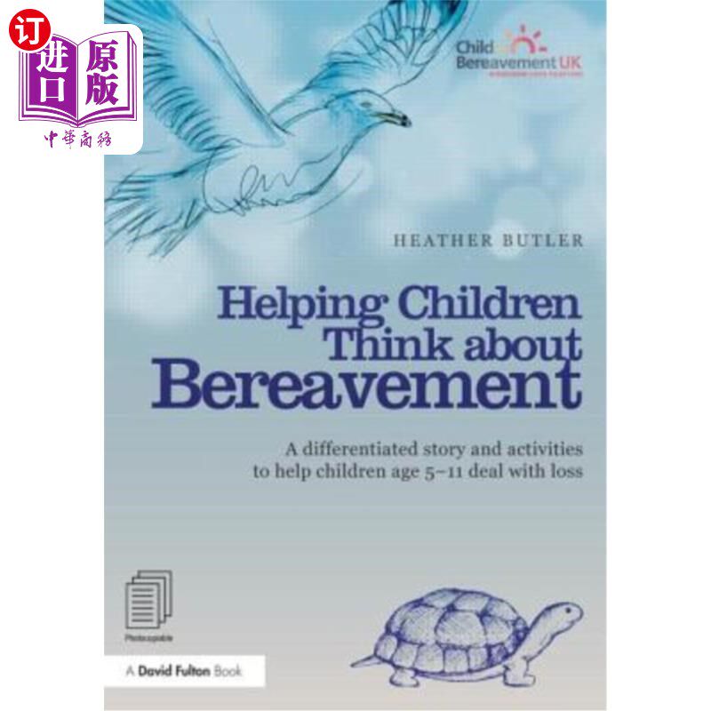 海外直订Helping Children Think about Bereavement: A Differentiated Story and Activities  帮助孩子思考丧亲之痛:一个