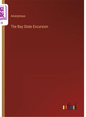 海外直订The Bay State Excursion 海湾州之旅