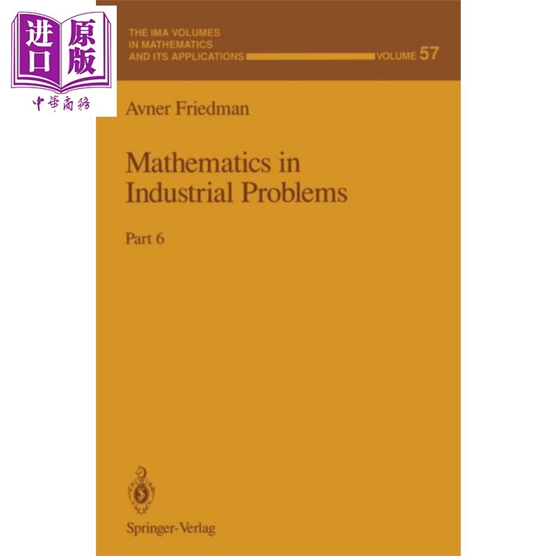 现货 工业问题中的数学 卷6 Mathematics in Industrial Problems Part 6 英文原版 Avner Friedman【中商原版】